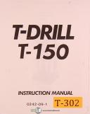 T-Drill-T-Drill T-150, Serlachius Drill, Instructions and Spare Parts Manual-T-150-01